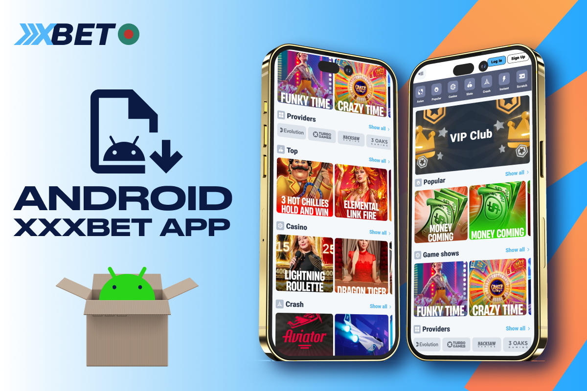 Bangladeshis can install the XXXBet app for Android and play at their convenience