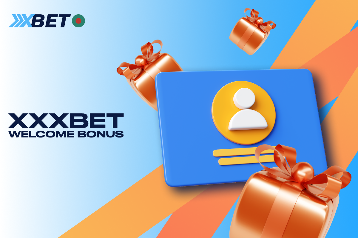 New players from Bangladesh can enjoy a welcome bonus as their first reward at XXXBet